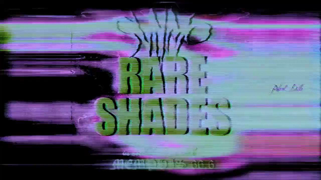 SVNMO – RARE SHADES