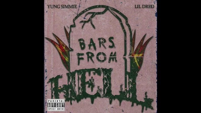 Yung Simmie ft. Lil Dred – BARZ FROM HELL