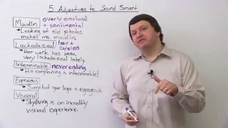 5 adjectives to make you sound smart