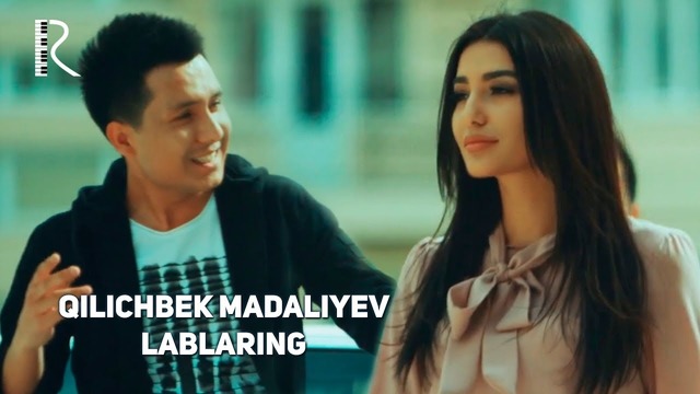 Qilichbek Madaliyev – Lablaring (VideoKlip 2018)