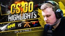 CSGO Highlights NAVI vs fnatic, FaZe @ EPL S7 Finals