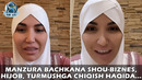 Бачкана шоу-бизнес, ҳижоб, турмушга чиқиш.. | Bachkana shou-biznes, hijob, turmushga chiqish