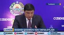 Sobiq bosh prokuror Rashid Qodirovning sud jarayoni tafsilotlari