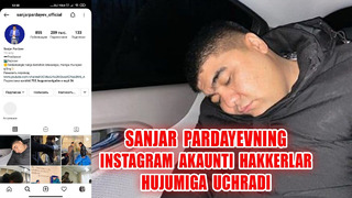 Sanjar pardayevni instagram profili xakkerlar hujumiga uchradi