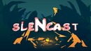 Slencast #11 – целый год вместе