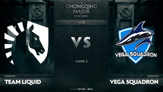 Epic! Liquid vs Vega игра 2, The Chongqing Major Qualifiers