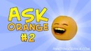 Annoying Orange – Ask Orange #2 – Toast Busters