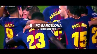 FC Barcelona ● Skills Show ● 2018 HD