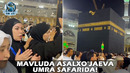 Мавлуда Асалхўжаева Умра сафарида! | Mavluda Asalxo’jaeva Umra safarida