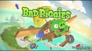 Дебютный геймплейный трейлер Bad Piggies