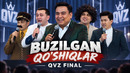 QVZ FINAL | Buzilgan qo’shiqlar