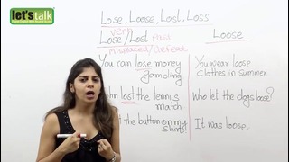 Difference between Lose, Loose, Lost & Loss – English Grammar Lesson
