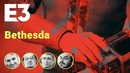E3 2018 Bethesda Softworks. Рестрим от STOPGAME