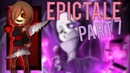 [Русский Дубляж] Epictale (Часть 7)