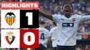 VALENCIA CF 1 – 0 CA OSASUNA | RESUMEN LALIGA EA SPORTS