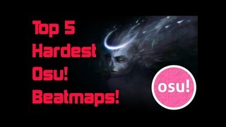 Топ-5 самых сложных карт для osu! – Top 5 Hardest Maps in osu! (Ranked)
