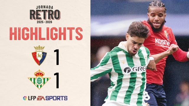 CA OSASUNA 1 – 1 REAL BETIS | RESUMEN LALIGA EA SPORTS
