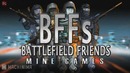 Друзья по Battlefield: Минные игры 1/2