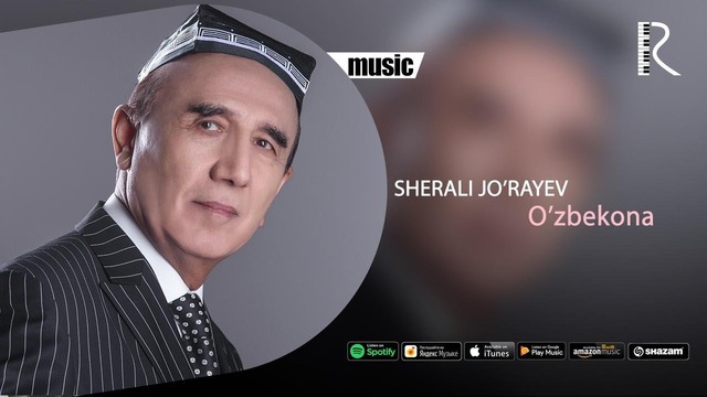 Sherali Jo’rayev – O’zbekona (music version)