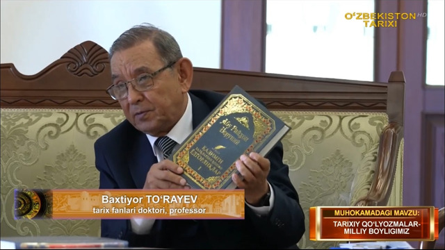 TARIX MAYDONI: TARIXIY QOʻLYOZMALAR – MILLIY BOYLIGIMIZ