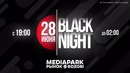 Black night в mediapark