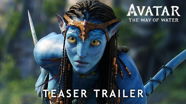 Avatar 2: The Way Of Water Teaser Trailer ( 2022 )