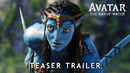 Avatar 2: The Way Of Water Teaser Trailer ( 2022 )