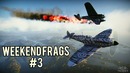 War Thunder – Weekend Frags #3