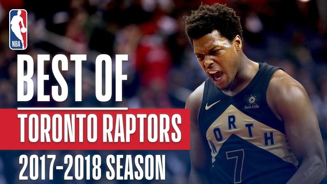 Best of Toronto Raptors | 2018 NBA Season