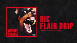Offset & Metro Boomin – ‘Ric Flair Drip’ (Official Audio) HD