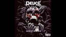 Deuce – It’s alright, it’s okay