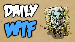 Dota 2 Daily WTF 271 – Not Luck but Skill