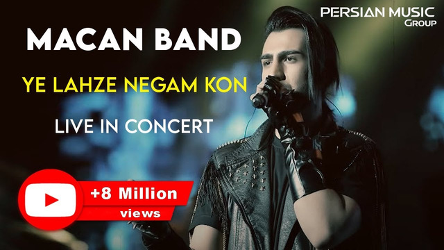 MACAN Band – Ye Lahze Negam Kon (Live In Concert)