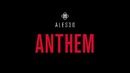 Alesso – Anthem (Audio)