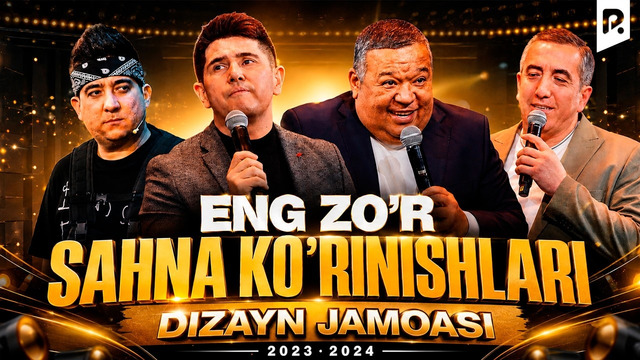 Dizayn jamoasi – Eng zo’r sahna ko’rinishlari (2023-2024)