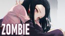 Nightcore – Zombie