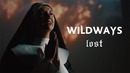Wildways – Lost (Official Video 2018!)