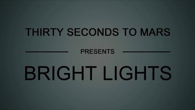 30 Seconds To Mars – Bright Lights ((Lyric Video 2013)
