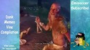Dank Memes Vine Compilation V20