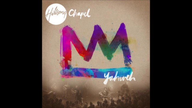 Hillsong Chapel – Mighty To Save