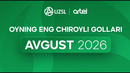 Superliga. Avgust oyining eng chiroyli goli (nomzodlar)