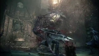 Трейлер и дата выхода Bloodborne