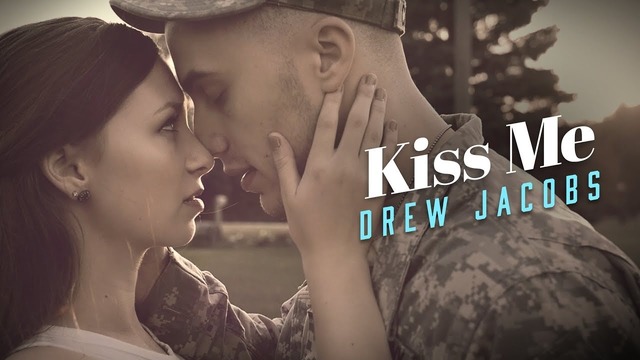Drew Jacobs – Kiss Me (Official Video)
