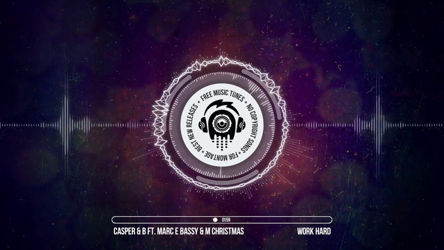 Casper & B ft. Marc E Bassy & M Christmas – Work Hard Rap Music