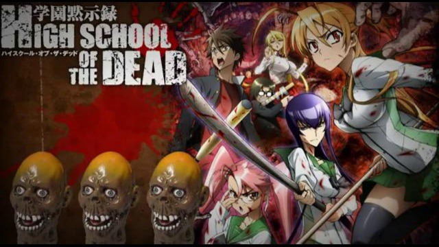 Anime review theory 03 # Highschool of the Dead
