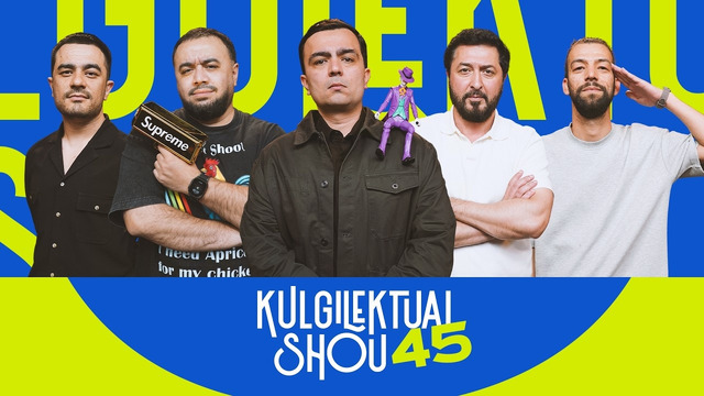 Kulgilektual shou 45# Jafar Kenjayev, Shaxzod Qosimov, Islom Karimov, Ozod Shukrulloyev