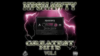 HPShawty – Greatest Hits volume one (full album)