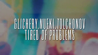 NUEKI, TOLCHONOV, glichery – TIRED OF PROBLEMS (CHILL PHONK, Tik Tok Remix Viral 2023)