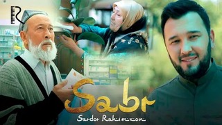 Sardor Rahimxon – Sabr (AJR loyihasi)