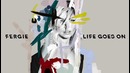 Fergie – Life Goes On (Audio)